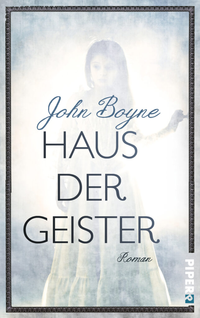 Buchcover: John Boyne "Haus der Geister"